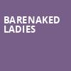 Barenaked Ladies, Beau Rivage Theatre, Biloxi